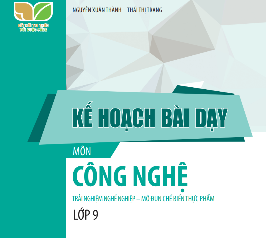 Kế hoạch bài dạy Công nghệ 9 Thực phẩm KNTT